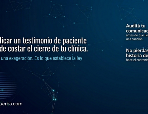 Testimonios: el error que puede clausurar tu clínica